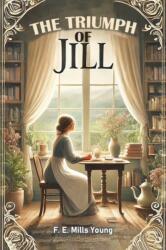 The Triumph of Jill (ISBN: 9789369073931)