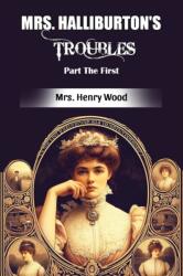Mrs. Halliburton's Troubles Part The First (ISBN: 9789369073818)