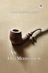 An Old Meerschaum (ISBN: 9789369073221)