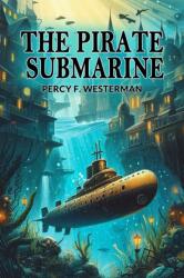 The Pirate Submarine (ISBN: 9789369072927)