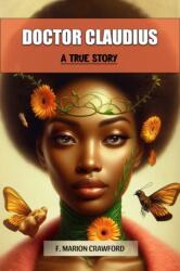 Doctor Claudius A True Story (ISBN: 9789369072576)
