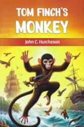 Tom Finch's Monkey (ISBN: 9789369072552)