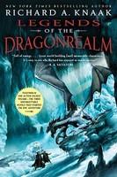 Legends of the Dragonrealm - Richard A. Knaak (ISBN: 9781439107003)