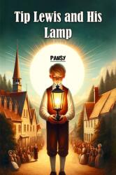 Tip Lewis and His Lamp (ISBN: 9789369071791)