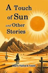 A Touch of Sun and Other Stories (ISBN: 9789369071357)