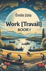 Work [Travail] Book I (ISBN: 9789369070909)
