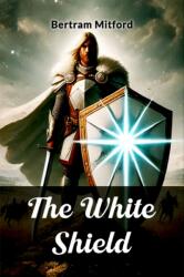 The White Shield (ISBN: 9789369070657)