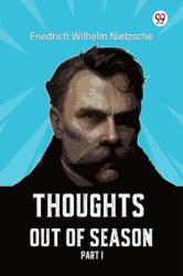 Thoughts Out Of Season Part I (ISBN: 9789369070602)