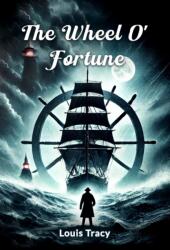 The Wheel O' Fortune (ISBN: 9789369070404)