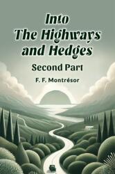 Into the Highways and Hedges SECOND PART (ISBN: 9789365787818)
