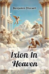 Ixion in Heaven (ISBN: 9789365787559)