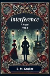 Interference A novel Vol. I (ISBN: 9789365787320)