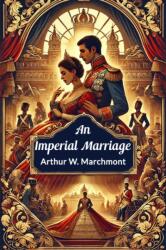 An Imperial Marriage (ISBN: 9789365787290)