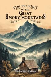 The Prophet of the Great Smoky Mountains (ISBN: 9789365786989)