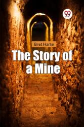 The Story of a Mine (ISBN: 9789365786828)