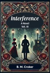 Interference A novel Vol. III (ISBN: 9789365786460)