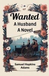 WantedA Husband A Novel (ISBN: 9789368099864)