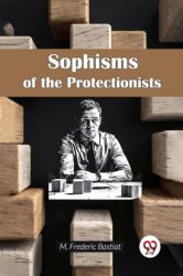 Sophisms of the Protectionists (ISBN: 9789365783766)