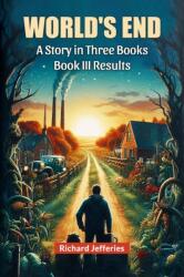 World's EndA Story in Three Books Book III (ISBN: 9789368099208)