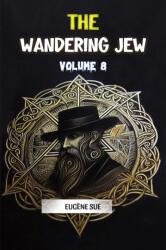 The Wandering Jew Volume 8 (ISBN: 9789368099161)