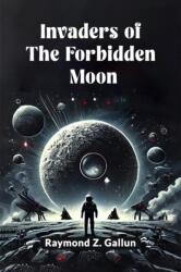 Invaders of the Forbidden Moon (ISBN: 9789365782363)