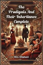 The Prodigals and Their Inheritance Complete (ISBN: 9789365782271)