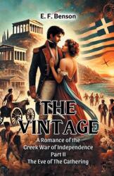 The VintageA Romance of the Greek War of Independence PART II (ISBN: 9789368098850)