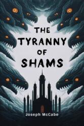 The Tyranny of Shams (ISBN: 9789368098676)