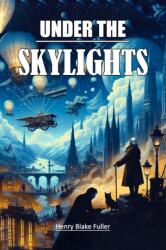Under the Skylights (ISBN: 9789368097877)