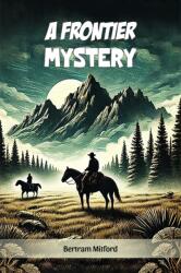 A Frontier Mystery (ISBN: 9789368097174)