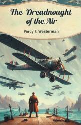 The Dreadnought of the Air (ISBN: 9789368096757)