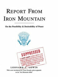 Report From Iron Mountain - Leonard C. Lewin (ISBN: 9781439123119)