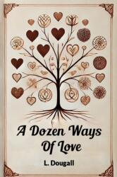 A Dozen Ways Of Love (ISBN: 9789368096221)