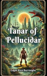 Tanar of Pellucidar (ISBN: 9789368096085)