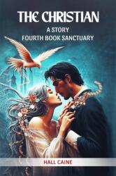 The ChristianA Story Fourth Book (ISBN: 9789368095941)
