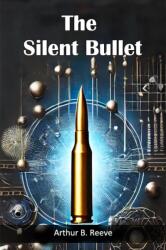 The Silent Bullet (ISBN: 9789368095460)