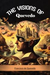 The Visions Of Quevedo (ISBN: 9789368095392)