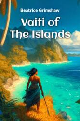 Vaiti of the Islands (ISBN: 9789368095200)