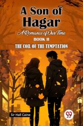 A Son of HagarA Romance of Our Time BOOK II (ISBN: 9789367149782)