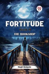 Fortitude Book II The Bookshop (ISBN: 9789367149195)