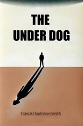 The Under Dog (ISBN: 9789367148389)