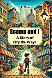 Scamp and IA Story of City By-Ways (ISBN: 9789367148167)