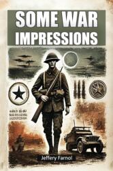 Some War Impressions (ISBN: 9789367148112)