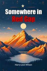 Somewhere in Red Gap (ISBN: 9789367147986)