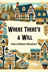 Where There's a Will (ISBN: 9789367147955)