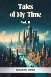 Tales of My Time Vol. II (ISBN: 9789368094548)