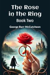 The Rose in the Ring Book Two (ISBN: 9789367147214)