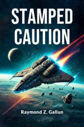 Stamped Caution (ISBN: 9789367146545)