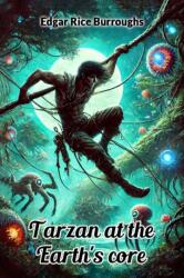 Tarzan At The Earth's Core (ISBN: 9789368093121)