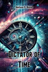 Dictator of Time (ISBN: 9789368092216)